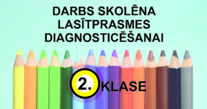 Skolēna lasītprasmes diagnosticējošais darbs_2.klase