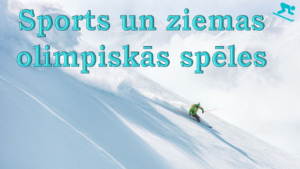Sports un ziemas olimpiskās spēles