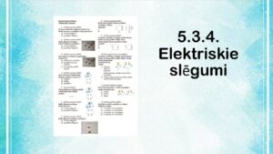 5.3.4. Elektriskie slēgumi_Tests