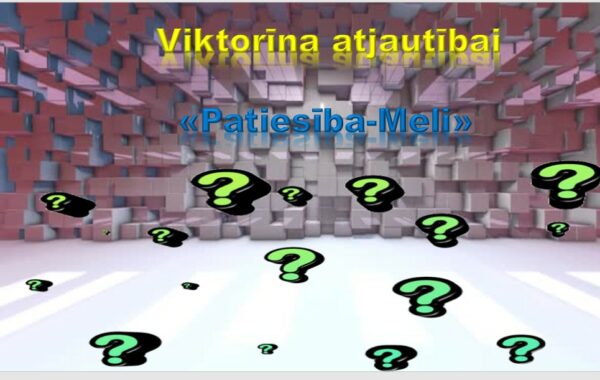 Viktorīna atjautībai “Patiesība-meli 3.-8. klase, Klases st. Viktorīna atjautībai “Patiesība-meli 3.-8. klase, Klases st.