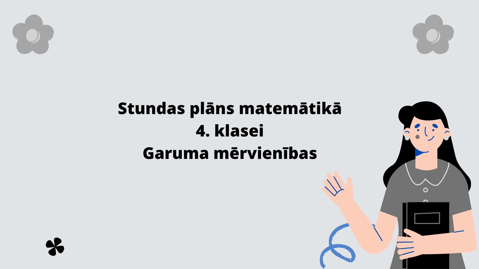 Stundas plāns matemātikā 4. klasei – Mācību materiāli