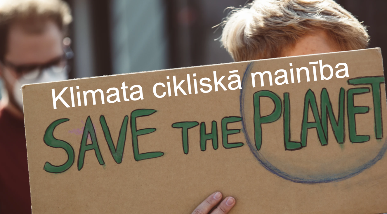 Prezentācija “Klimata pārmaiņas” (7.kl) - Mācību materiāli