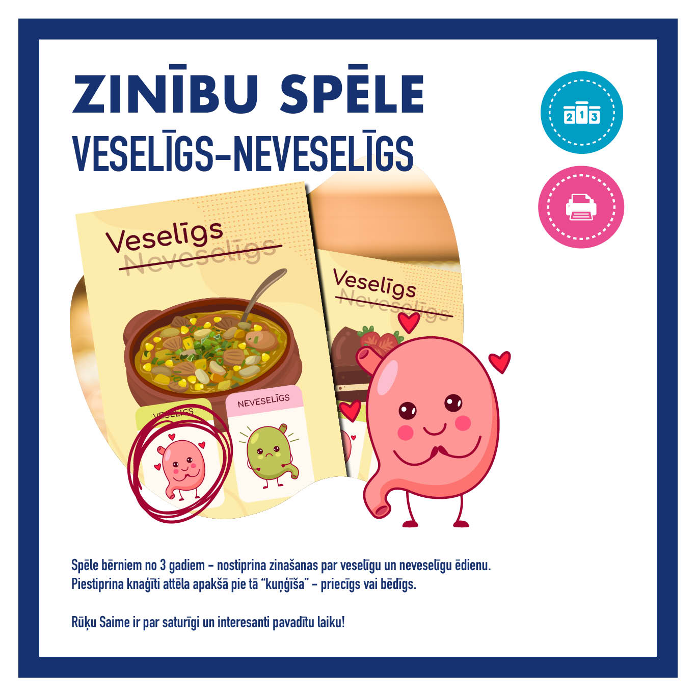 Spēle “VESELĪGS-NEVESELĪGS” – uzturs, cilvēks