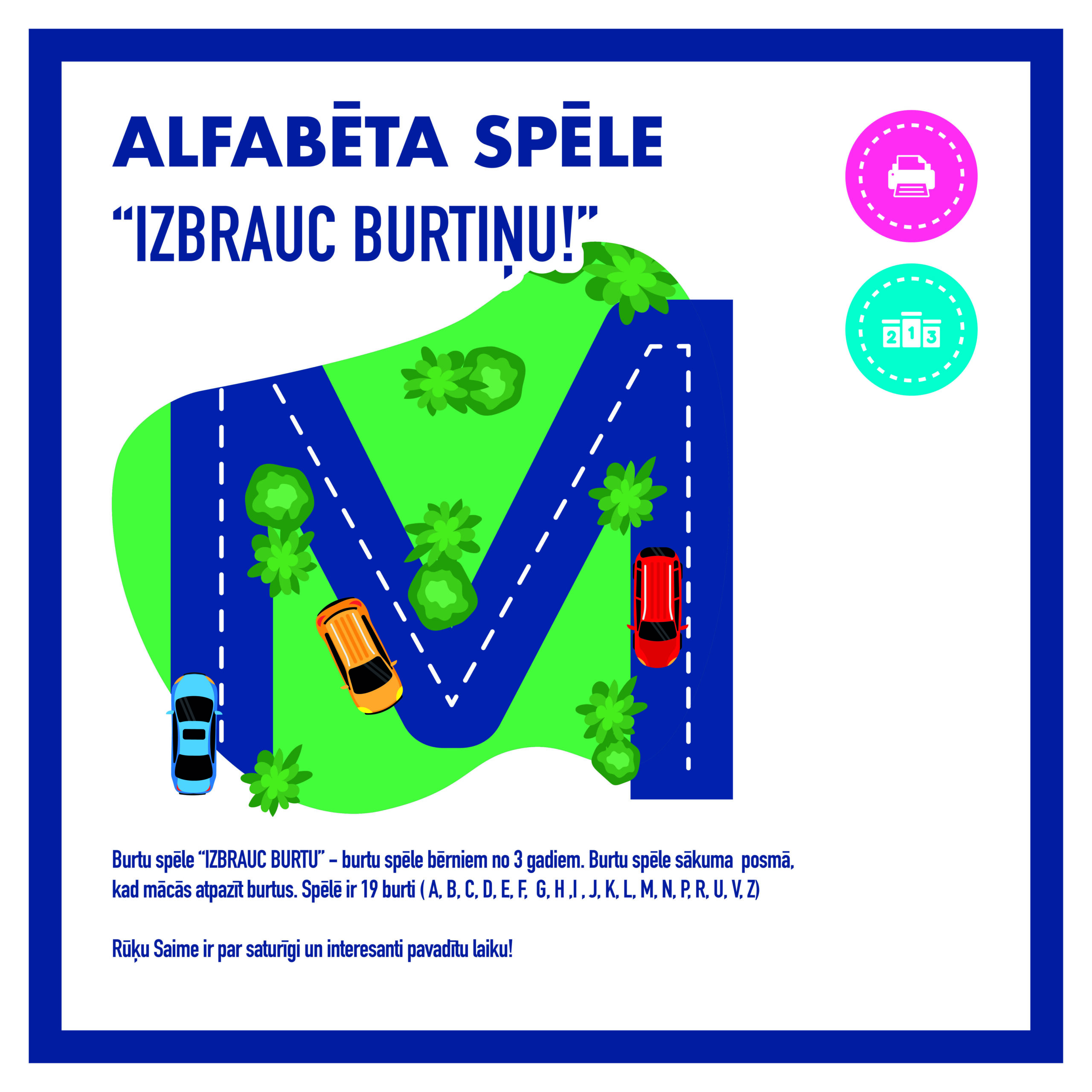 Burtu spēle “IZBRAUC BURTIŅU” no 2 gadiem