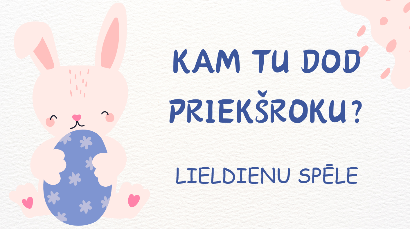 Lieldienu spēle – Mācību materiāli