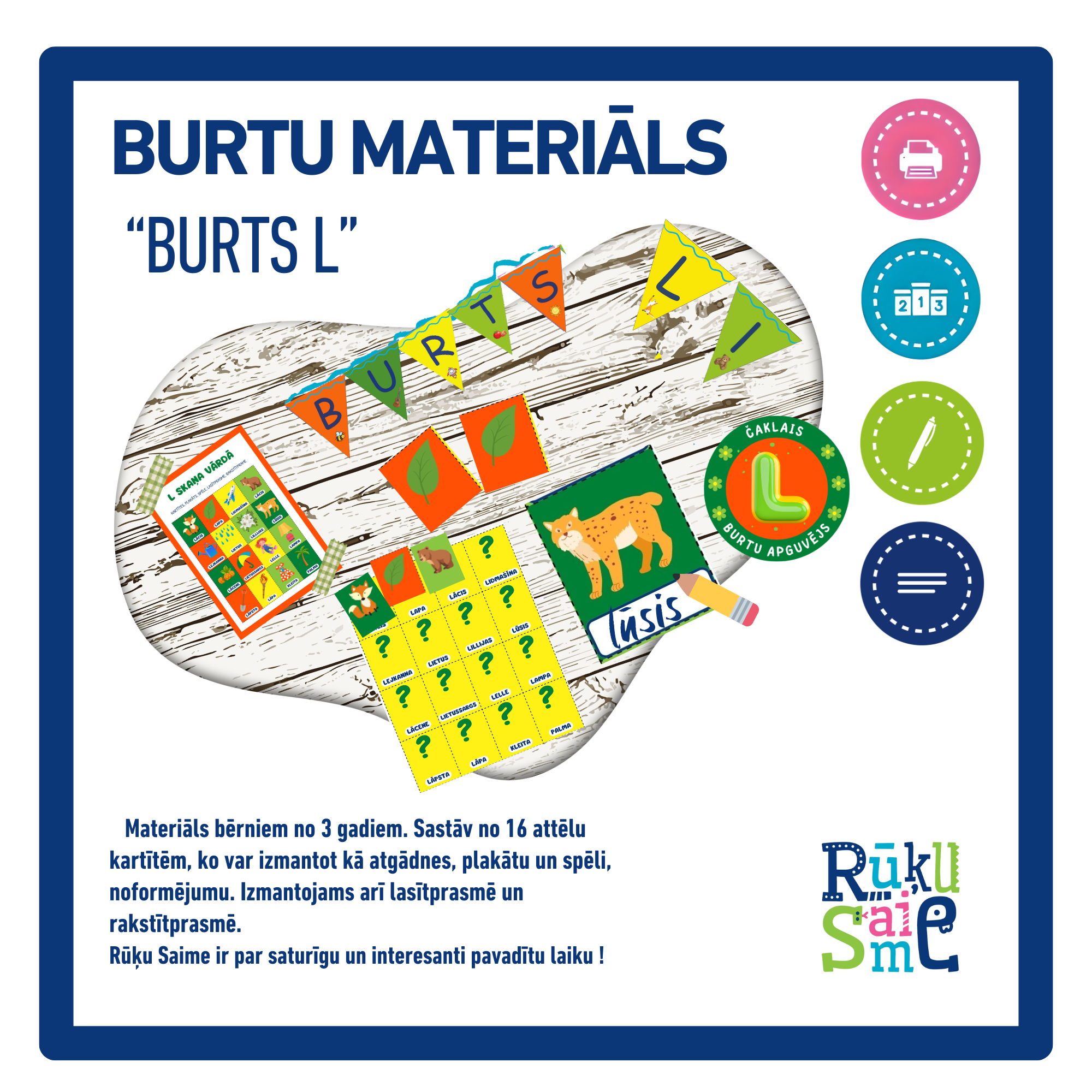 L burts, skaņa sākumā, lasīt/rakstīt – “BURTS L”