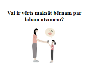Vai ir vērts maksāt bērnam par labām atzīmēm?