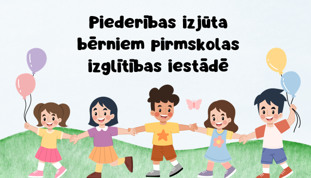 Piederības izjūta bērniem pirmskolas izglītības iestādē - Mācību materiāli