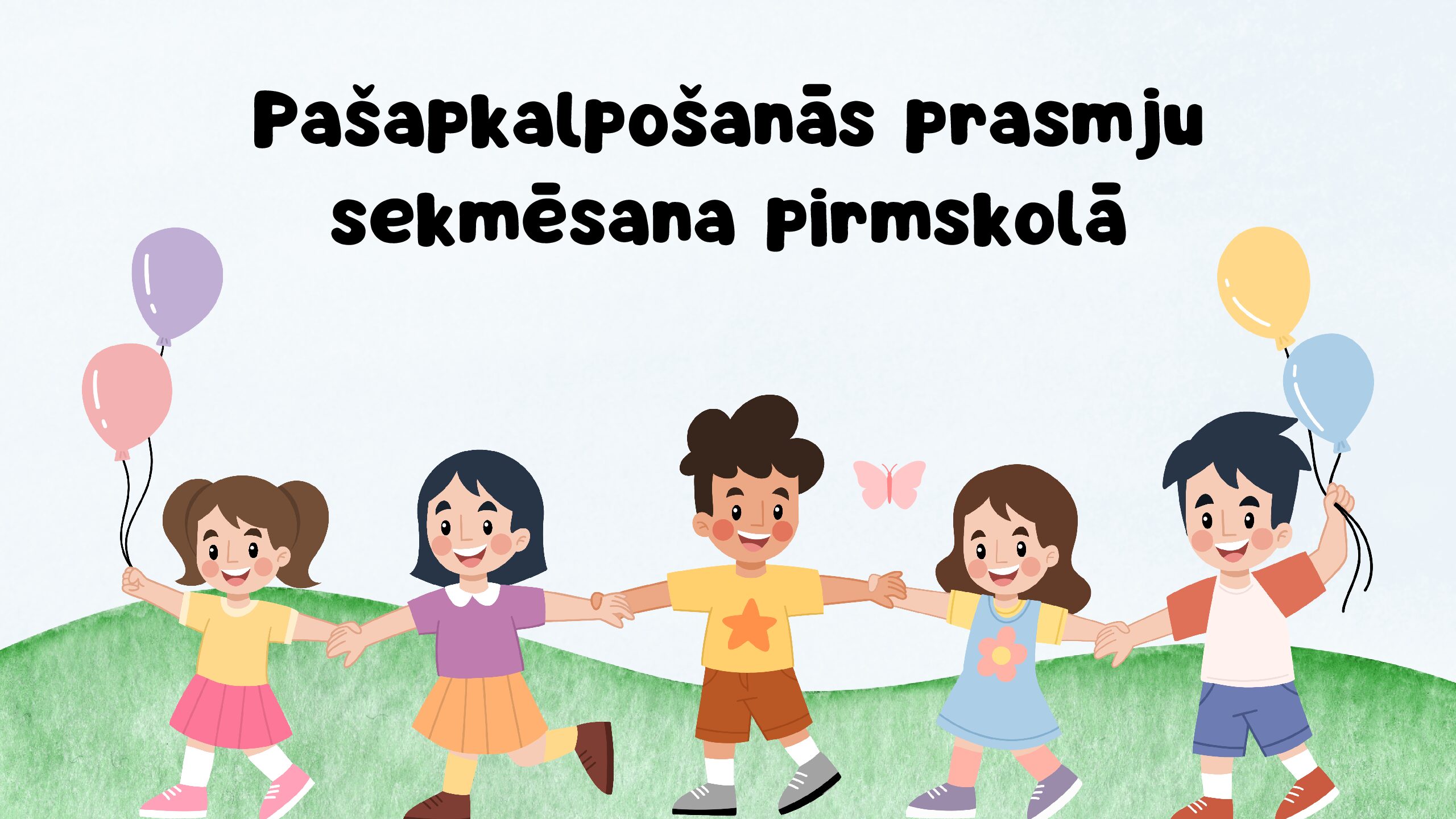 Pašapkalpošanās prasmju sekmēšana pirmskolā