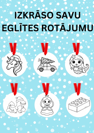 IZKRĀSO SAVU EGLĪTES ROTĀJUMU!