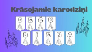 “Sveču diena” krāsojamie karodziņi.