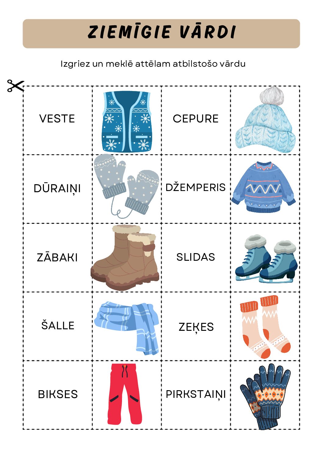 Atrodi attēlam atbilstošo vārdu.