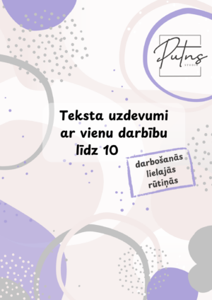 Teksta uzdevumi ar vienu darbību līdz 10