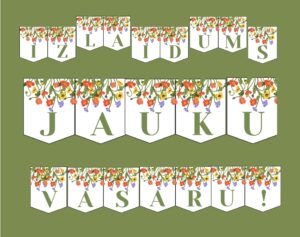 Karodziņi “Izlaidums” un “Jauku vasaru” ziedos