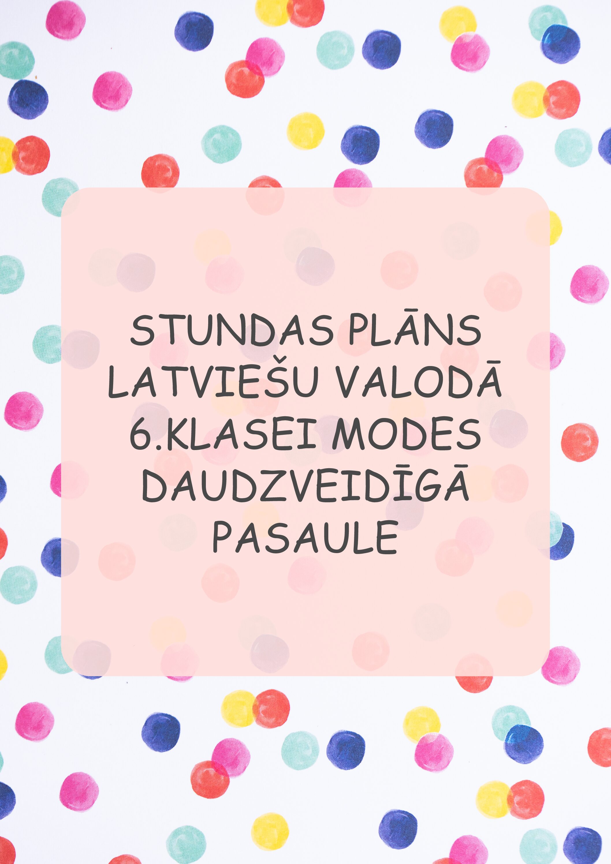 SP Latviešu valodā Modes daudzveidīgā pasaule