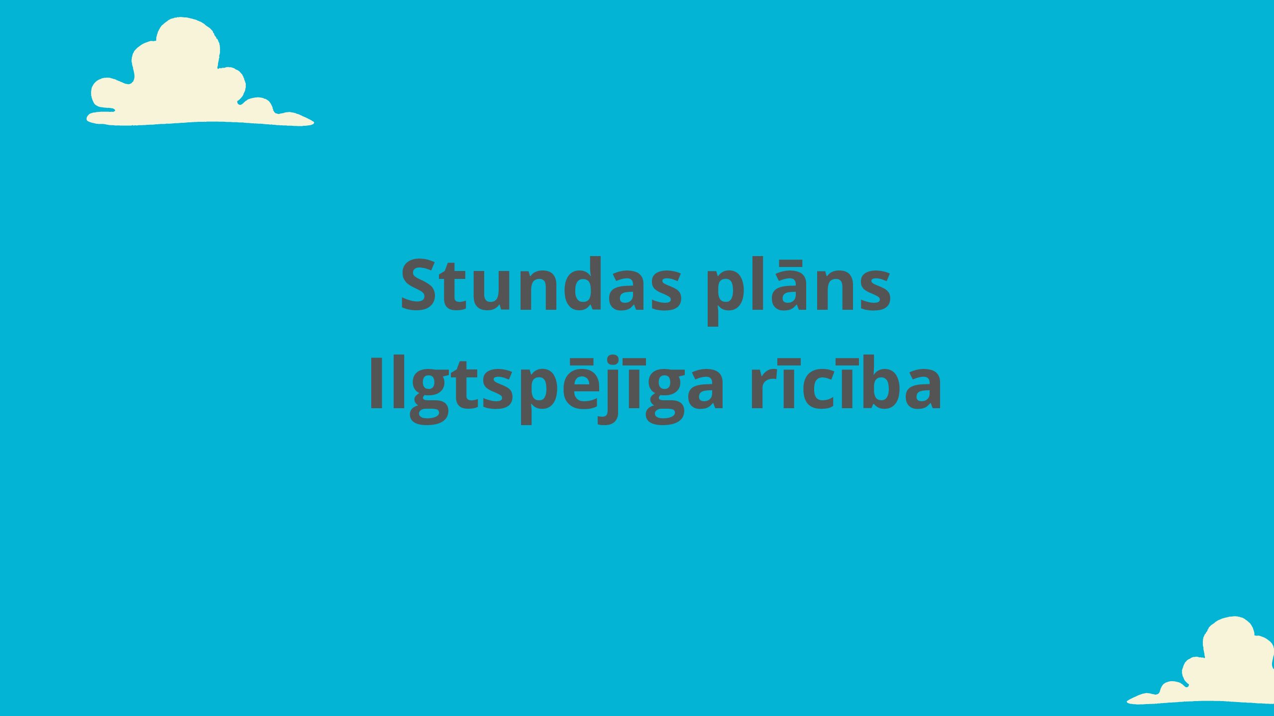 Stundas plāns Ilgtspējīga rīcība
