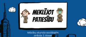 3.1. Kā atšķirt faktus un viedokļus ikdienā? 3. klase