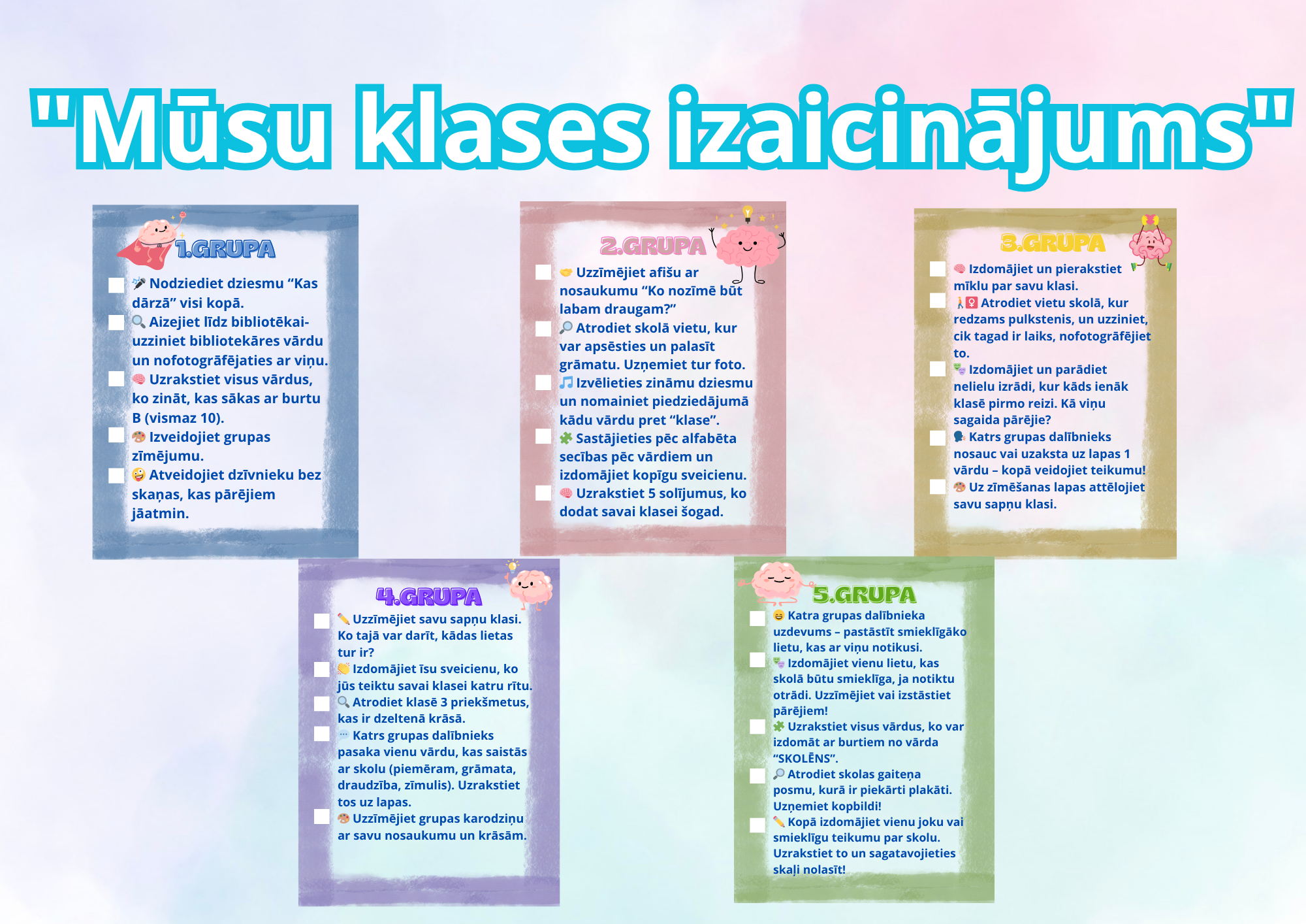 “Mūsu klases izaicinājums” grupu darbs – Mācību materiāli
