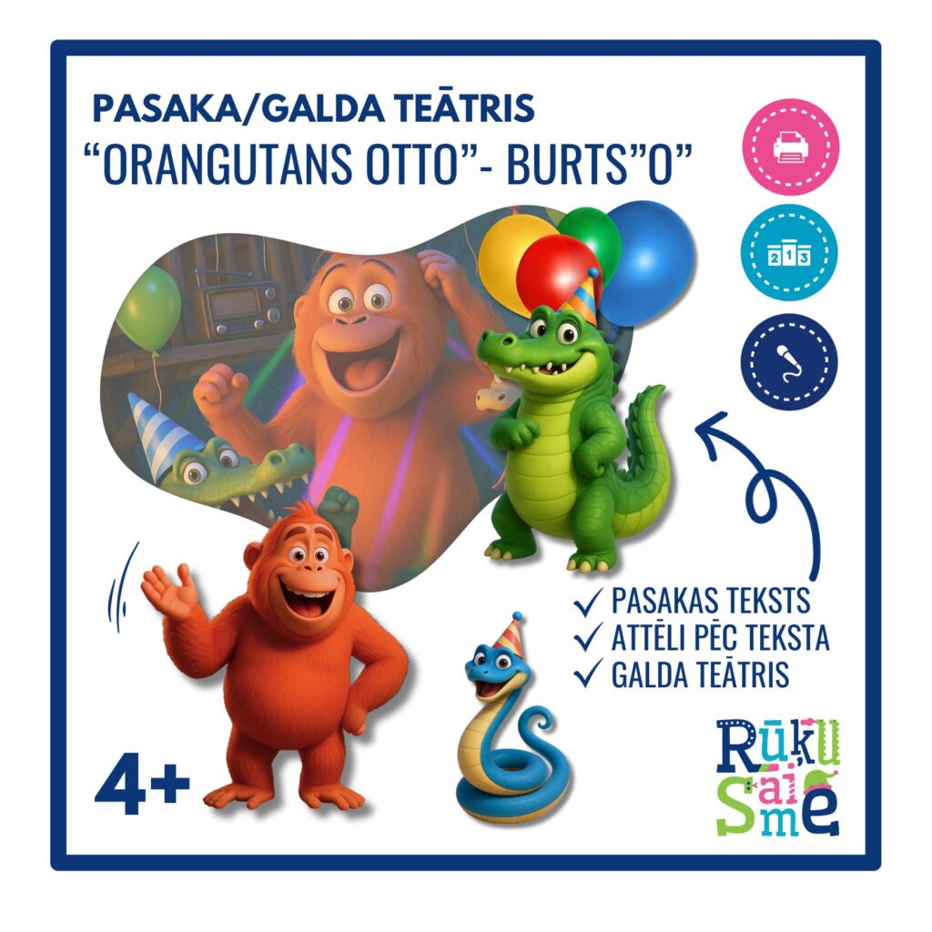 Burtu O pasaka “ORANGUTANS OTTO”- dramatizācija, skaņa Burtu O pasaka “ORANGUTANS OTTO”- dramatizācija, skaņa