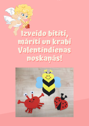 Izveido bitīti, mārīti un krabi Valentīndienas nosakņās!