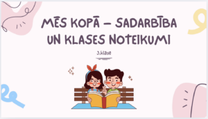 “Mēs kopā” + lapiņa “Es šogad apņemos”