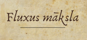 Fluxus māksla (prezentācija)