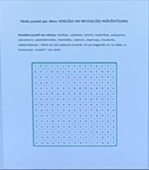 Vārdu jucekļi par tēmu VESELĪGS VAI NEVESELĪGS PAŠVĒRTĒJUMS