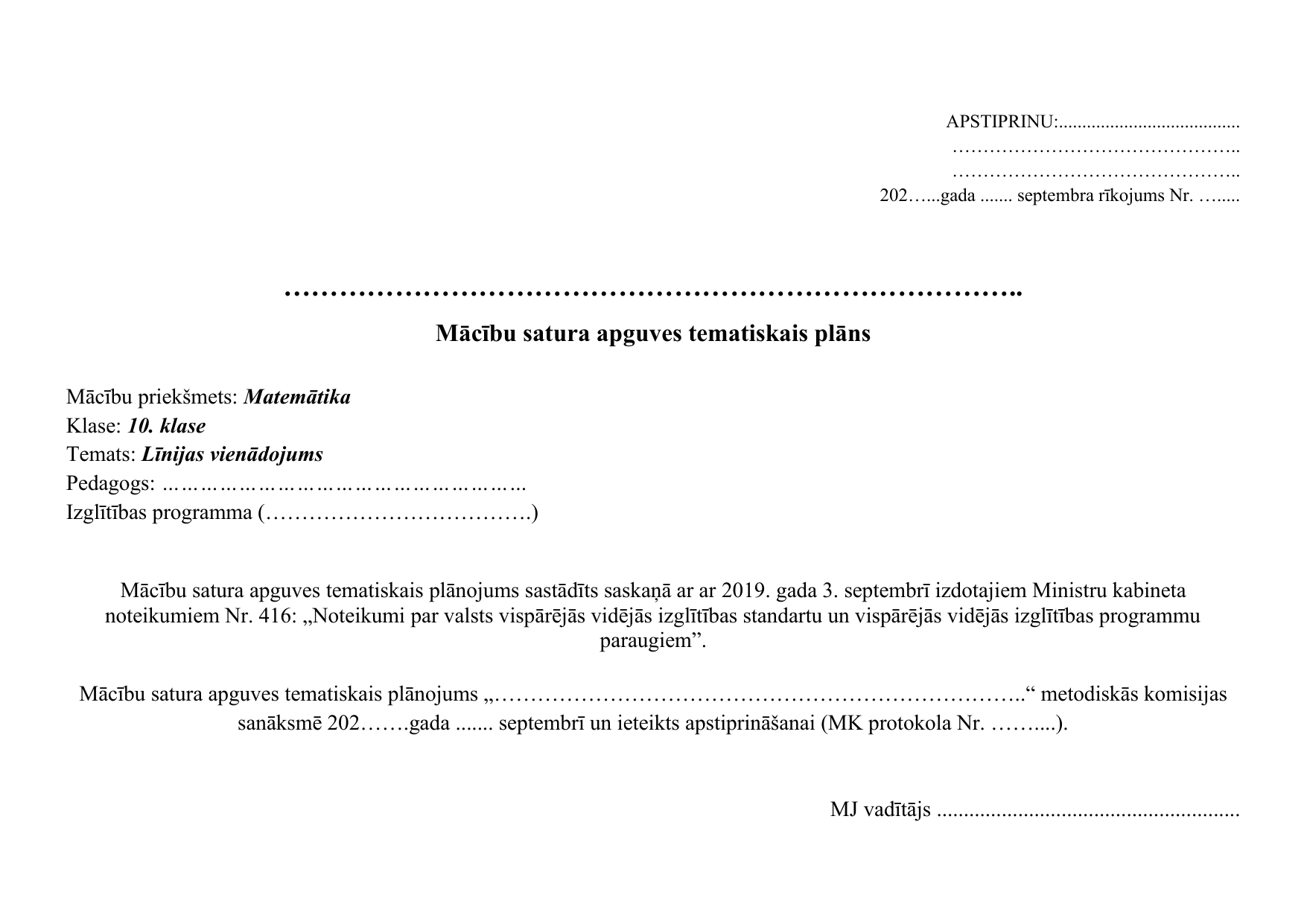 Mācību satura apguves tematiskais plānojums: Līnijas vienād. – Mācību ...