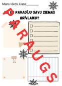 Kā es pavadīju savu ziemas brīvlaiku? Veidlapa radošumam.