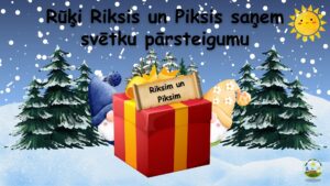 Rūķi Riksis un Piksis saņem svētku pārsteigumu