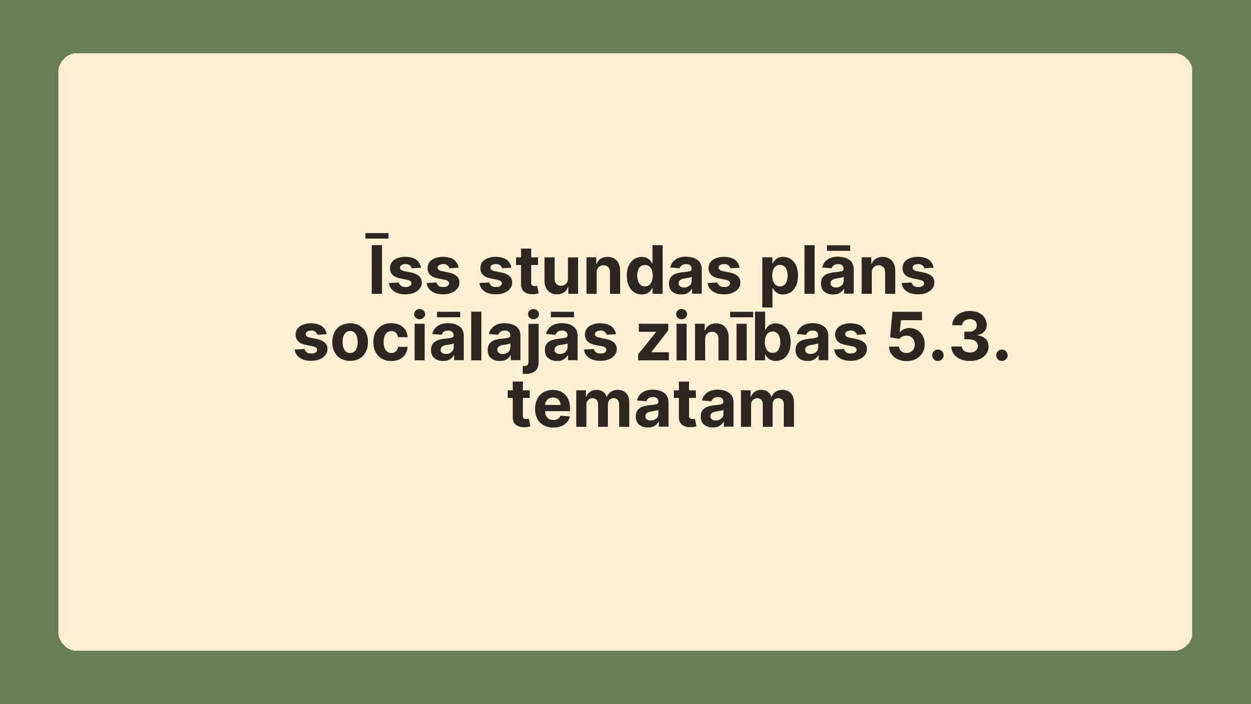 SP sociālajās zinības 5.3. tematam
