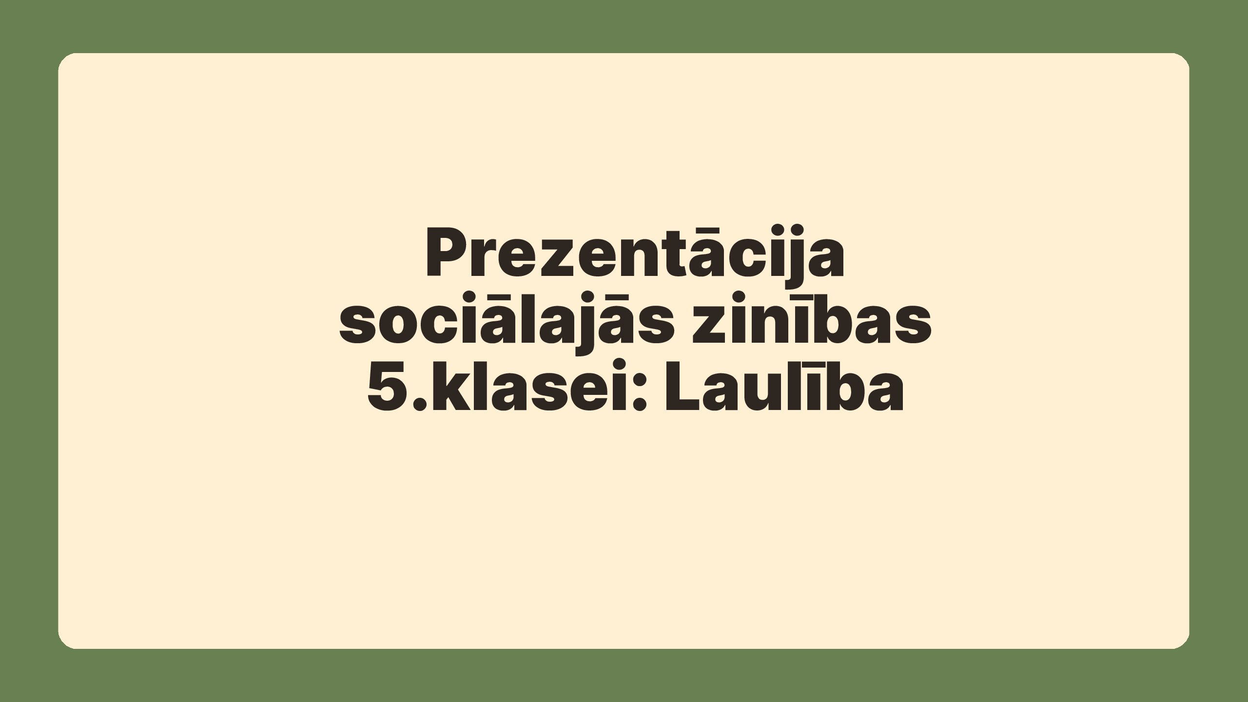 Prezentācija sociālajās zinības 5.klasei: Laulība