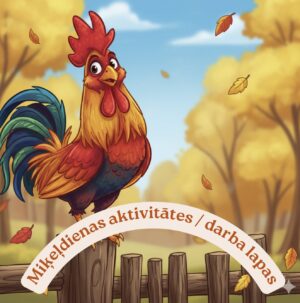 Miķeļdienas aktivitātes/darba lapas