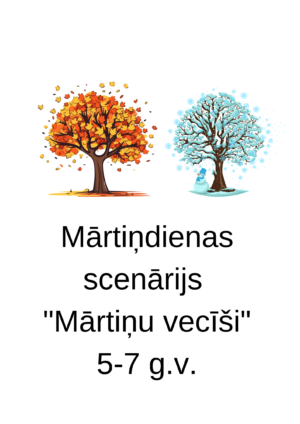 Mārtiņdienas scenārijs “Mārtiņu vecīši” 5-7 g.v.