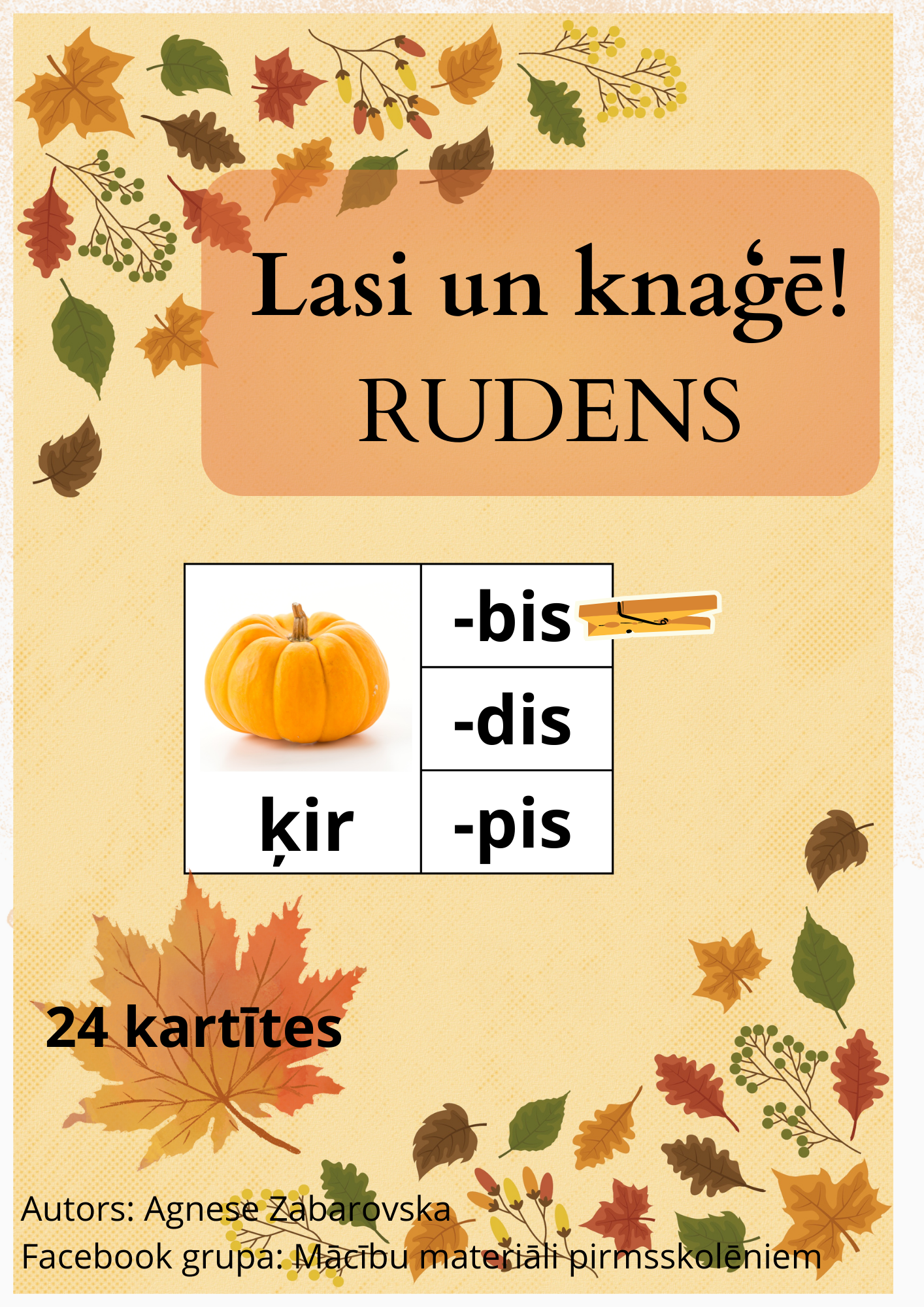 Labas Rugseji Raides Lasi un knaģē. Rudens - Mācību materiāli