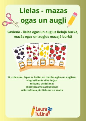 Lielas – mazas ogas un augļi