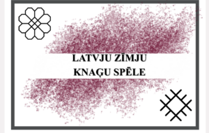 Latvju zīmju knaģu spēle!