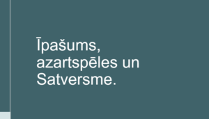 Īpašums, azartspēles un Satversme