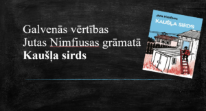 Galvenās vērtības Jutas Nimfiusas grāmatā Kaušļa sirds