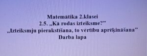 Matemātika 2.klasei. 2.5. Izteiksmju pieraksts, to vērtības