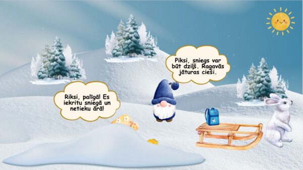 Rūķi Riksis un Piksis pēta ziemu Rūķi Riksis un Piksis pēta ziemu