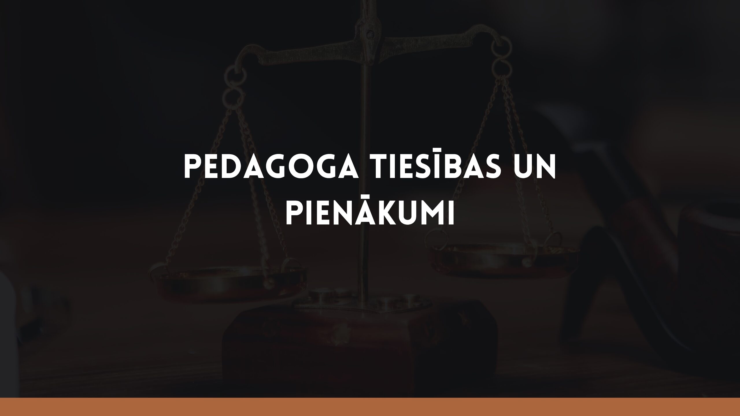 Pedagoga tiesības un pienākumi
