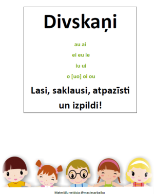 Divskaņi ai au ie ei eu iu ui o[uo] oi ou