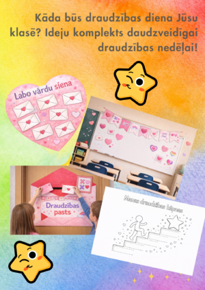 Draudzības diena. Viss svinībām klasē!