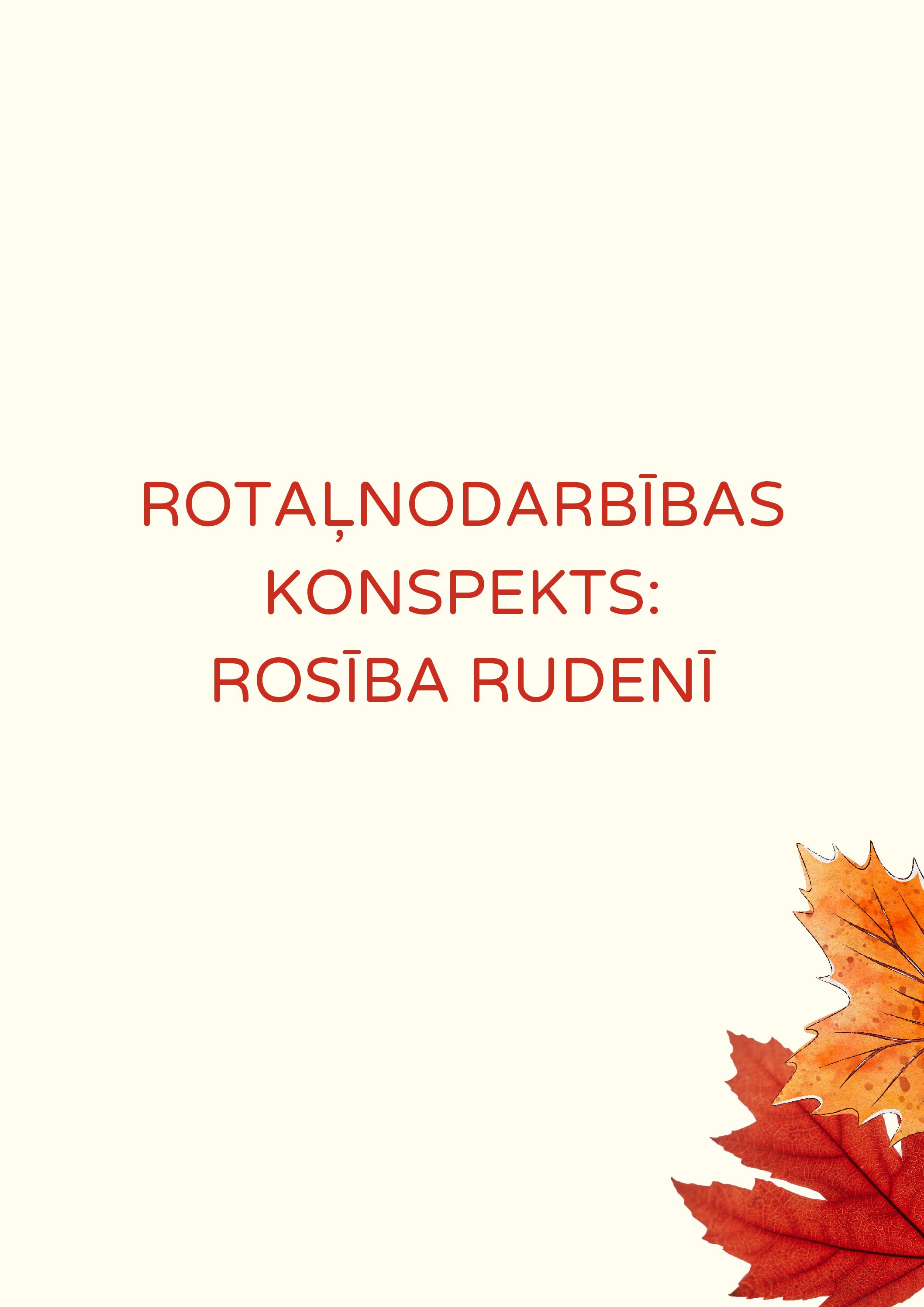 Rotaļnodarbības konspekts: rosība rudenī