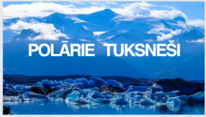 Polārie tuksneši. Geogrāfija 8.klasei