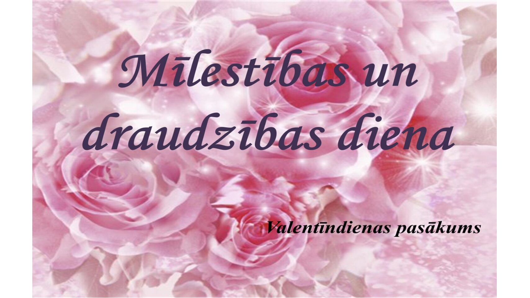 Mīlestības un draudzības diena