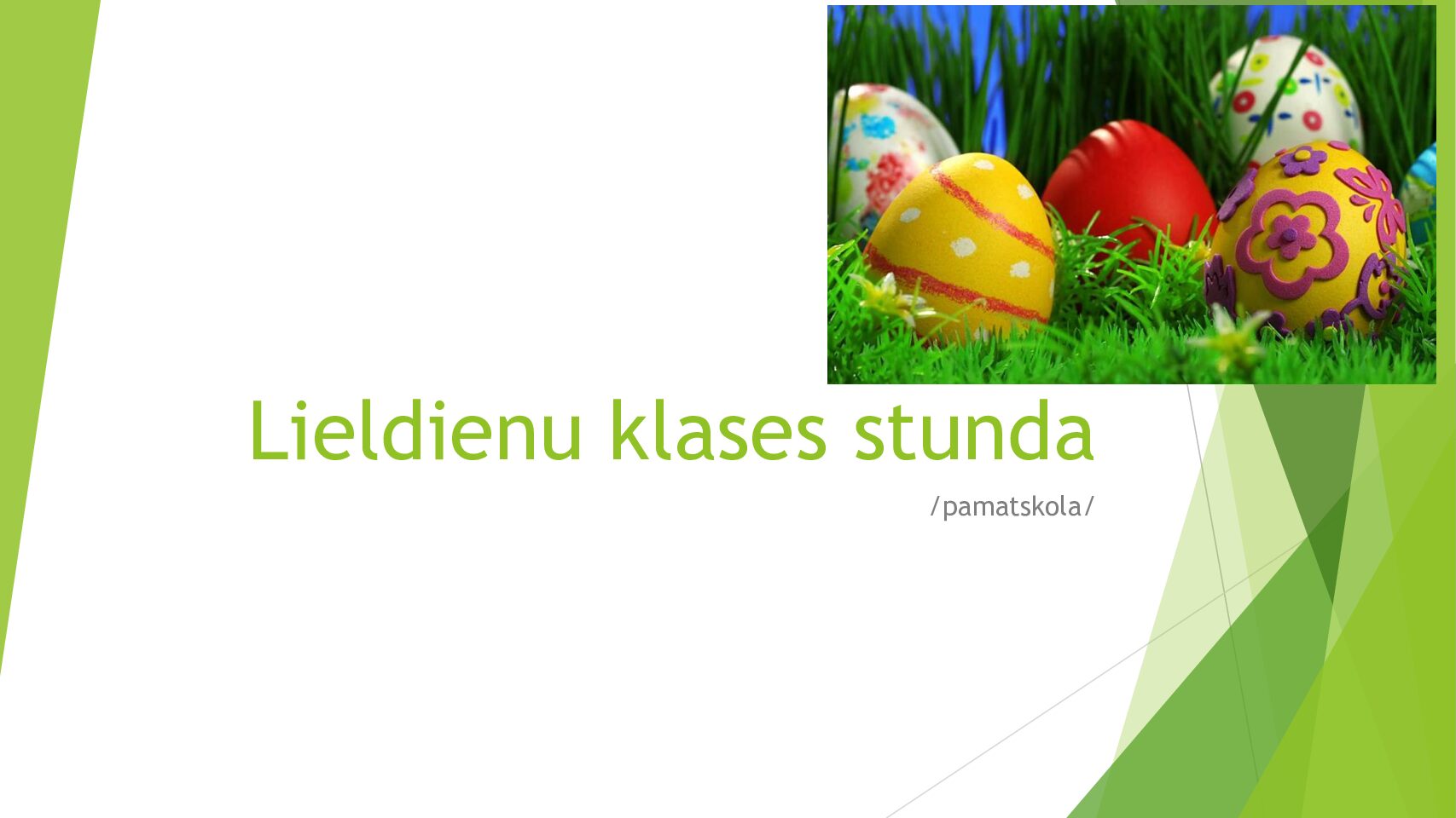 Lieldienu klases stunda pamatskolā