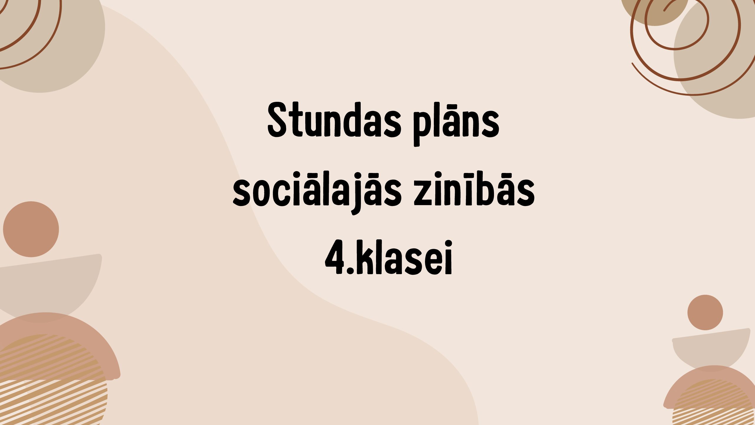 Stundas plāns sociālajās zinībās 4. klasei