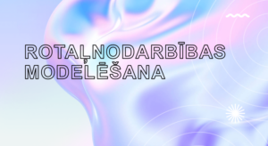 Rotaļnodarbības modelēšana: Pavasaris atnāk!